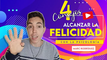 ¿Cuáles son las 4 maneras de ser feliz?