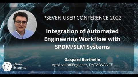 P7UC2022 - Integration of Automated Engineering Workflow with SPDM SLM Systems