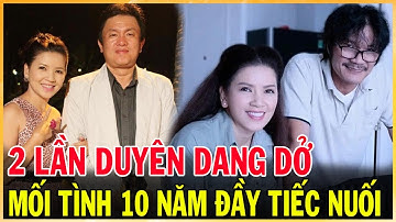 BÍ MẬT người Chồng của NSƯT NGỌC TRINH, Mối tình 10 năm đầy tiếc nuối với NSƯT CÔNG NINH