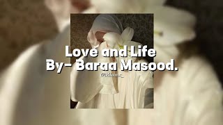 Love and Life | -Baraa Masoud | [vocals only, Slowed reverb] | Ft: @Mhamx_09 