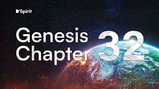 GENESIS CHAPTER 32 - Dramatized Audio Bible