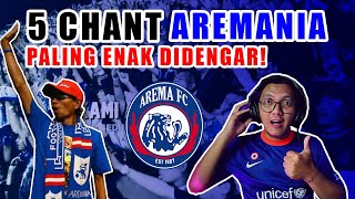 🇲🇾 🇮🇩 REACTION | 5 Chants AREMANIA Paling Enak Di Dengar!