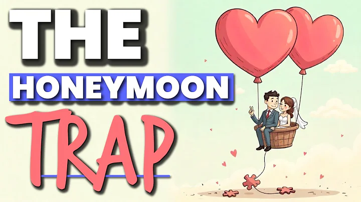 The Honeymoon Trap | Is Love Enough for a Lasting Relationship?
