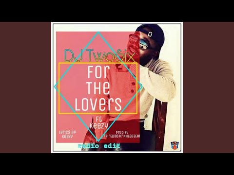 For the Lovers (feat. Keezy)