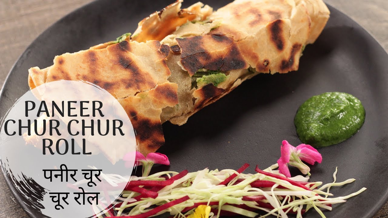 Paneer Chur Chur Roll | पनीर चूर चूर रोल | Sanjeev Kapoor Khazana