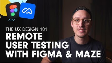 Remote User Testing With Figma & Maze – Learn How to Test Your Figma Prototypes