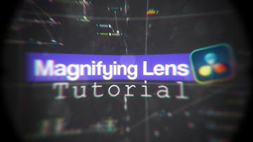 DaVinci Resolve | Magnifying Lenses Animation Tutorial