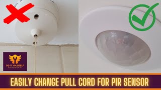 How to Change a Bathroom Pull cord for a PIR Sensor | Bathroom PIR Install