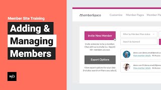 Membership Site Training – Adding and Managing Members