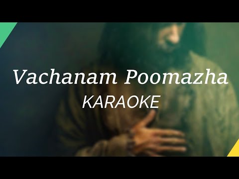 Vachanam Poomazha KARAOKE with LyricsVachanam Poomazha ChoriyumKARAOKE