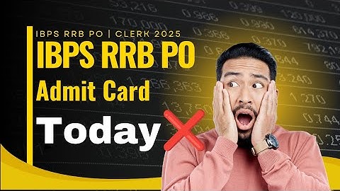 15th Nov 📢 IBPS RRB PO ✅ Admit Card TODAY ❓ OR Exam POSTPONED ❌  BIG DAY TODAY 💯