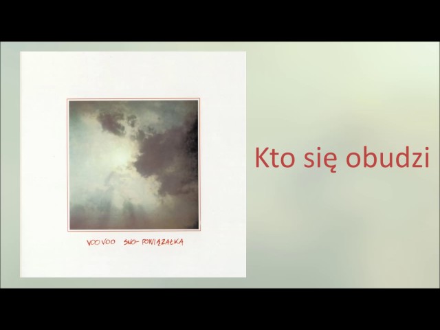 VOO VOO - KTO SIĘ OBUDZI