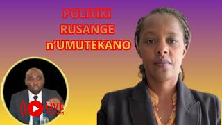 IKIGANIRO NA MADAME NADINE C. KASINGE KURI POLITIKI RUSANGE N'UMUTEKANO.