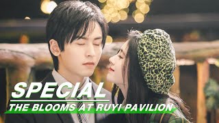 Special: Ju Jingyi Falls In Love With Zhang Zhehan | The Blooms At RUYI Pavilion | 如意芳霏 | iQIYI