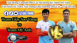 Giày Sao Vàng vs Mỹ Anh - Giải Bóng Chuyền Phố Cát Mở Rộng Nẳm 2022