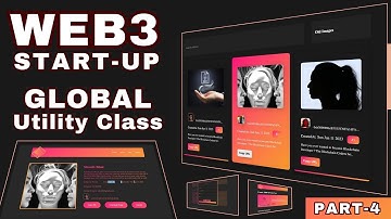 Global Utility Class Models CSS Framework | Building Web3 NFTs API Start-Up From Scratch | Part 4
