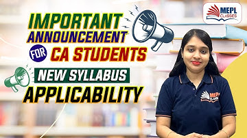 IMP ANNOUNCEMENT FOR CA STUDENTS - CA New Syllabus | MEPL- Divya Agarwal