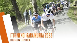 ITURMENDI GARAIKURRA 2023 | EUSKALDUN TXAPELKETA