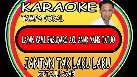 KARAOKE JANTAN TAK LAKU LAKU [OFFICIAL MUSIK KARAOKE ]