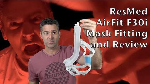 ResMed AirFit F30i Full Face Mask Fitting and Review. TheLankyLefty27