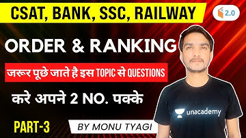 CSAT, BANK, SSC, RAILWAY | Reasoning by Monu Tyagi | Order & Ranking | Part-3