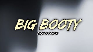 BIG BOOTY V2 ! ( DIO MOKODOMPIT REMIX )