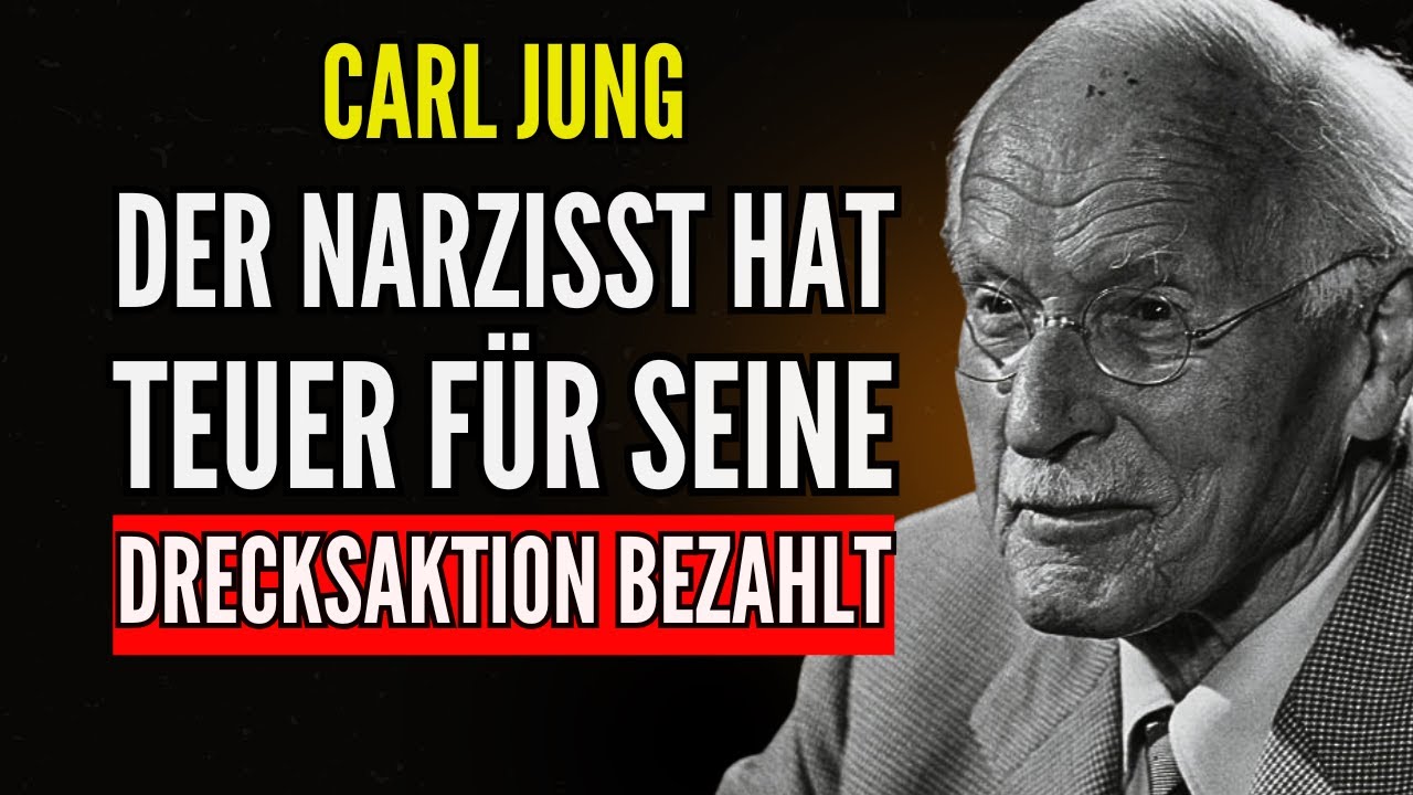 Wenn ein NARZISST erkennt, welches unrecht er dir ANGETAN hat... das ist, was PASSIERT | Carl Jung