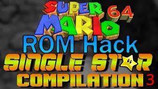 SM64 Rom Hacks Single Star Compilation 3