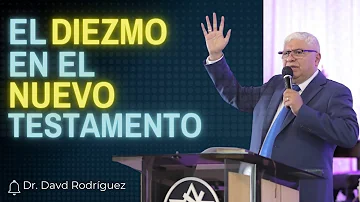 ¿Dejó de diezmarse en el Nuevo Testamento?