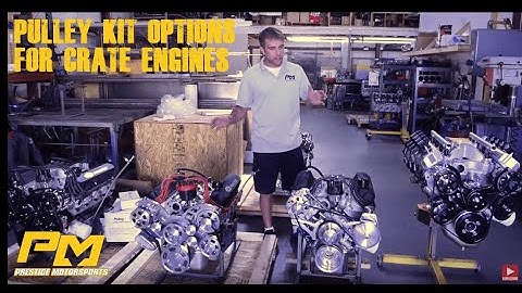 Crate Engine Pulley Kit Options Explained at Prestige Motorsports