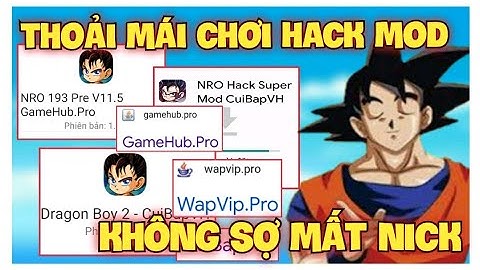 Bí Mật Về "2 Cách" Giúp Bạn Chơi Bản Hack Mod Cả Đời Không Bao Giờ Sợ Mất Nick - Ngọc Rồng Online