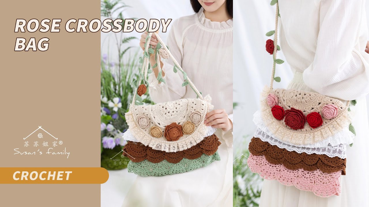EN3653】Rose Crossbody Bag Crochet Tutorial | Susan's Family - YouTube