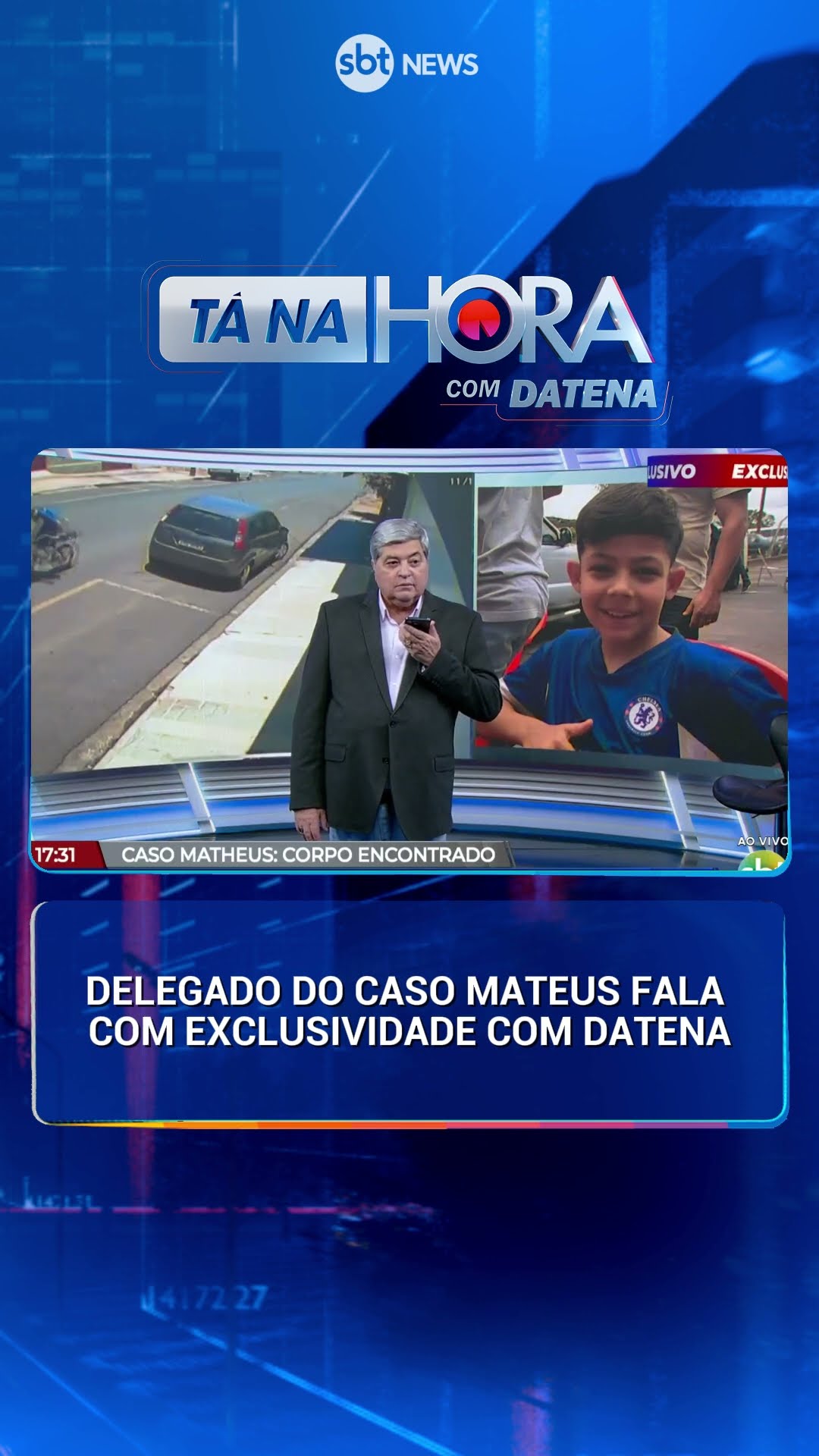 EXCLUSIVO: Datena conversa com delegado sobre o desaparecimento de Mateus | Tá na Hora