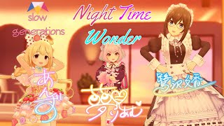 「デレステ」Deresute 60fps MV: Night Time Wander- Slow Generations SSR