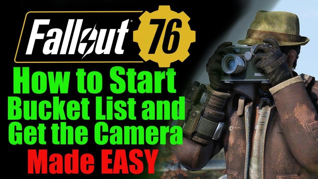 Fallout 76 New How To Start Bucket List Quest And Get Camera Youtube