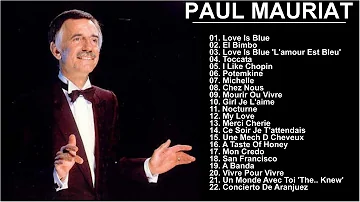 Greatest Hits Of Paul Mauriat - The Best Songs Of Paul Mauriat