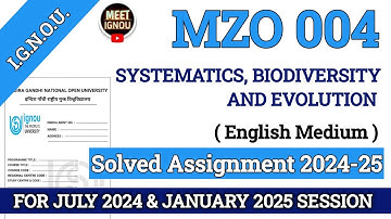 MZO 004 Solved Assignment 2025-26 // Systematics, Biodiversity and Evolution // #mzo004 #mzo #MZO