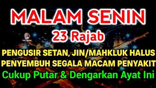 Download lagu Putar Ayat ini Di Bulan Rajab - Hajad Dikabulkan, Pengusir Jin, Segala Sakitmu Disembuhkan أٰمِيْنَ🤲