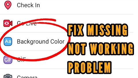 Facebook Background Colour Option Missing || Not Working Problem Solved