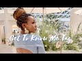 Get To Know Me Tag | Brunch With My Girls | New YouTuber