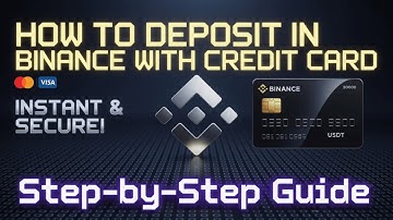 How to Deposit Usdt in Binance with Credit Card - Full Step-by-Step Guide (2025)