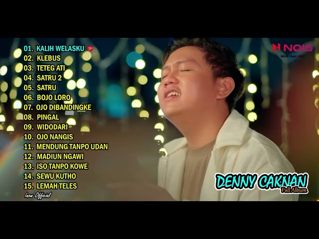 DENNY CAKNAN KALIH WELASKU l FULL ALBUM TERBARU 2023 class=