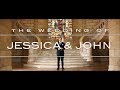 Jessica & John's Wedding Film