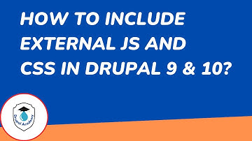 How to add external JS and CSS in Drupal | Drupal 8 | Drupal 9 | Drupal 10