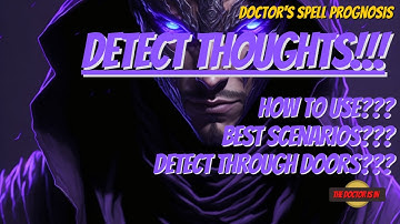 How To Effectively Use The Spell Detect Thoughts For Dungeons and Dragons