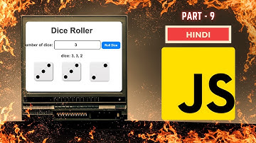 JavaScript Full Course | PART 9 | Build a Dice Roller App with JavaScript | Hindi