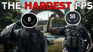 RAINBOW SIX SIEGE IS THE HARDEST FPS GAME