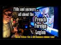 &quot;On ne refuse rien à des hommes comme vous !&quot; FAQs and answers … all about the French Foreign Legion