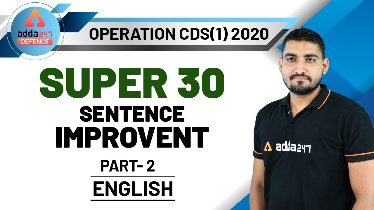 CDS Exam Preparation | English | Super 30 Sentence Improvement - YouTube