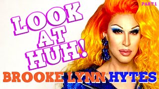 BROOKE LYNN HYTES on Look At Huh! - Part 1